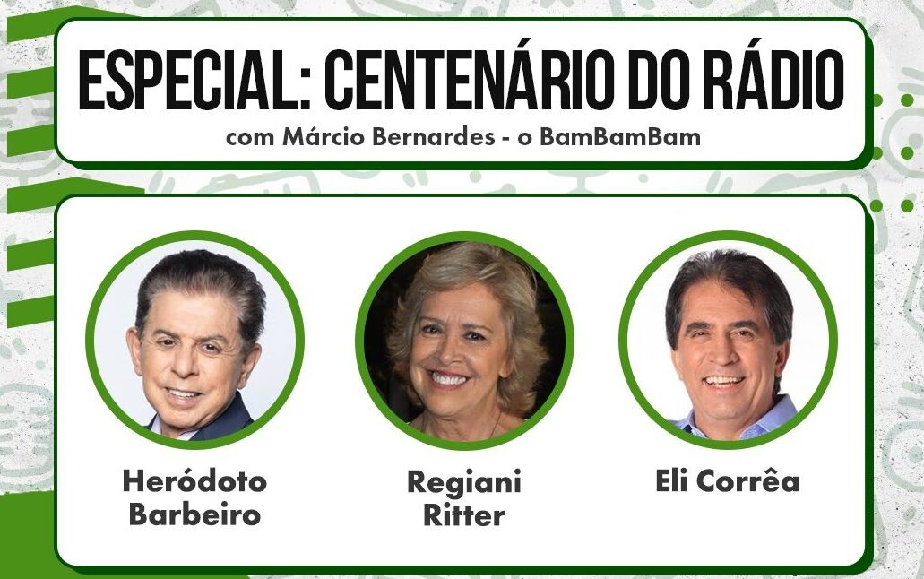 Resenha Bambambam Especial – O centenário do Rádio